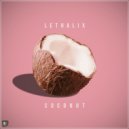 Lethalix - Coconut (Original Mix)
