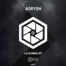 Adryen - La Rumba