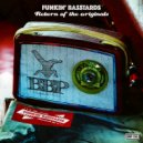 The Funkin' Basstards & BNC - Return of the Originals (feat. BNC)