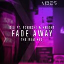 OIÜ & Fokushi & KNIGHT - Fade Away (feat. Fokushi & KNIGHT) (The Kayn Remix)