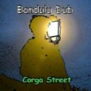 Bandulu Dub - Corga Street