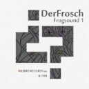 DerFrosch - TechnoHolz (Original Mix)