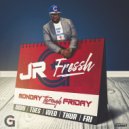 JR Fressh - Be Pleased