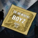 Dr. Mewinski - Boyz
