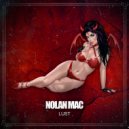 Nolan Mac - Lust