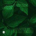 Chemical Surf Feat. JazzyFunk - Yesterday Has Come (Lowsince, Saab Remix)