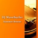 DJ WaveSurfer - Summer Breeze
