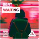 Bert - Waiting