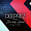 Deeprez - In My Soul