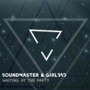 (SM)SoundMaster - Waiting At The Party