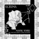 Eczema - Maybe Yours