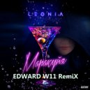 LeoNia - Маракуйя (EDWARD W11 Remix)