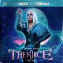 Las Bibas From Vizcaya - (Do You Have) The Force