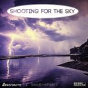 Anhydrite & Shane Infinity - Shooting For The Sky