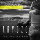 Aryozo - The life you want