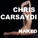 Chris Carsaydi - NAKED