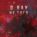 D.Ray - Не Того