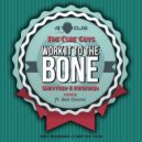 The Cube Guys ft. Ben Onono - Work It To The Bone (Shevtsov & Krasavin Remix)