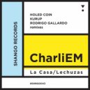 CharlIEM - La casa (Holed Coin Remix)