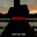 Xavier & Bora - Obsessed (feat. Bora)