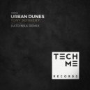 Tony Schwery - Urban Dunes (KatrinKa Remix)