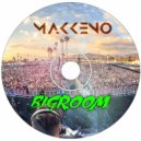 Makkeno - BigRoom