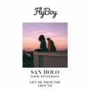 San Holo feat. Sofie Winterson - Lift Me From The Ground (Flyboy Remix)