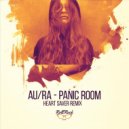 AuRa - Panic Room (Heart Saver Remix)