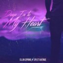 Ellin Spring X SPLIT AVENUE - Deep In To My Heart