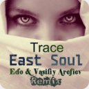 Trace - East Soul
