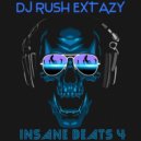 Dj Rush Extazy - Insane Beats 4 ()