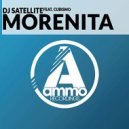DJ Satellite feat. Cubismo - Morenita