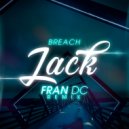 Breach - Jack (Fran DC Remix)