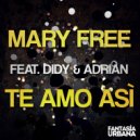 Mary Free - Te Amo Asi (feat. Didy & Adrian)