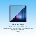 Yoni Yarchi - Don't Think Loud