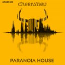 Dj CHERNYAEV - Paranoia House.mix #1