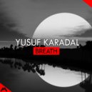 Yusuf Karadal - Breath