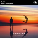 BLASE - Never Coming Back