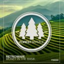 Retrowave - Money In The Bank (Original Mix)