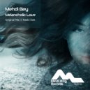 Mehdi Bey - Melancholic Love
