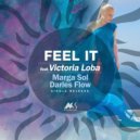 Marga Sol & Darles Flow feat. Victoria Loba - Feel It (Original Mix)