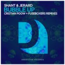 Shant & Jerard - Bubble Up
