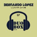 Bernardo Lopez - Change The Focus