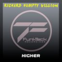 Richard Humpty Vission & Kamelian - Higher