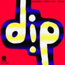 Diamond Lights & Zohar (AUS) - Dip Dip (feat. Zohar (AUS)) (Funk mix)