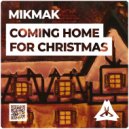 MikMak - Coming Home For Christmas