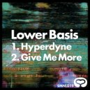 Lower Basis - Give Me More