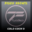Disco Agents - Cold Cock'd