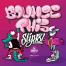Slip187 - Bounce This