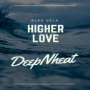 Alex Vela - Higher Love